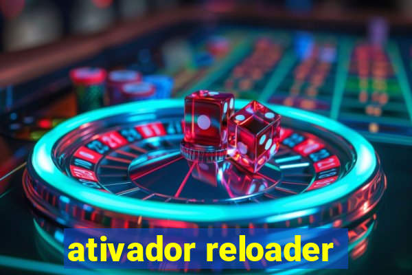 ativador reloader